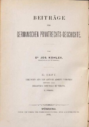 Beiträge zur germanischen Privatrechtsgeschichte, 2. Urkunden aus dem Antichi Archivi der Biblioteca communale von Verona ; 2