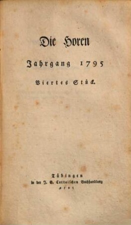 Die Horen : eine Monatsschrift. 2 = Jg. 1, Stück 4/6. 1795