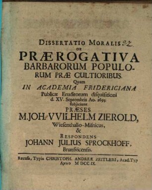 Diss. mor. de praerogativa barbarorum populorum prae cultioribus