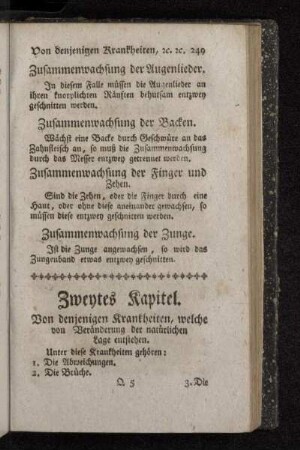 Zweytes Kapitel. Von denjenigen Krankheiten, welche von Veränderung der natürlichen Lage entstehen.