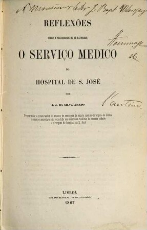 Reflexões sobre a necessidade de se reformar o serviço medico do hospital de S. José
