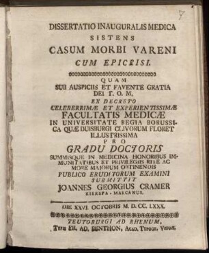Dissertatio Inauguralis Medica Sistens Casum Morbi Vareni Cum Epicrisi
