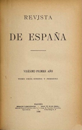 Revista de España. 119 = Año 21. 1888