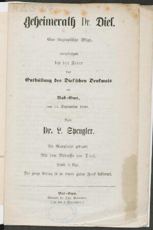 Geheimrath Dr. Diel : eine biographische Skizze ; vorgetragen bei der Feier der Enthüllung des Diel'schen Denkmals zu Bad-Ems am 12. September 1860