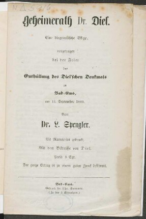 Geheimrath Dr. Diel : eine biographische Skizze ; vorgetragen bei der Feier der Enthüllung des Diel'schen Denkmals zu Bad-Ems am 12. September 1860