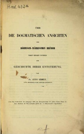 Über die dogmatischen Ansichten der böhmisch-mährischen Brüder nebst einigen Notizen zur Geschichte ihrer Entstehung