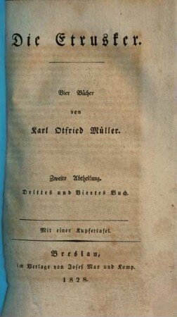 Die Etrusker : vier Bücher, 2. Drittes und viertes Buch
