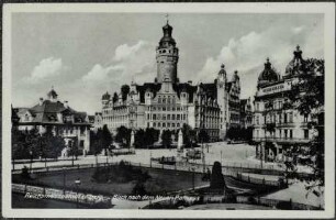 Reichsmessestadt Leipzig. Blick nach dem Neuen Rathaus
