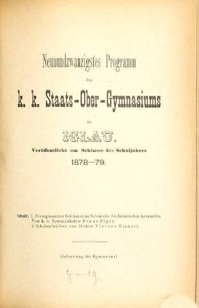 Programm des K.K. Staats-Obergymnasiums zu Iglau : veröffentlicht am Schlusse des Schuljahres .... 29. 1878/79