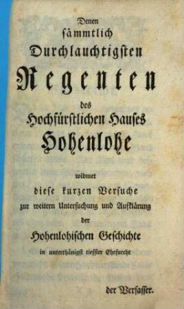 Versuche und Bemerkungen zur Erläuterung der Hohenlohischen ältern und neuern Geschichte, 1