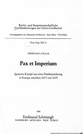 Pax et imperium : Spaniens Kampf um seine Friedensordnung in Europa zwischen 1617 und 1635