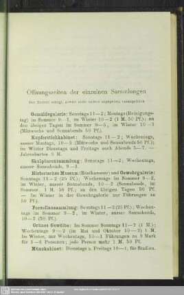 Öffnungszeiten der einzelnen Sammlungen