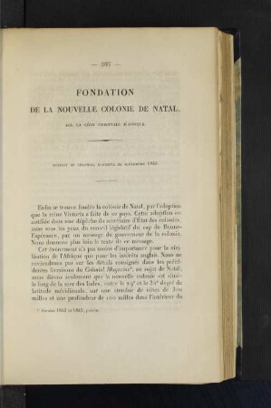 Fondation de la nouvelle colonie de Natal, sur la cote orientale d'Afrique.
