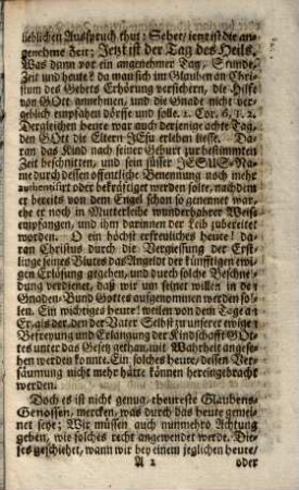 Das Erste Durch des Herrn Gnade erlebte Heute Des Ein Tausend, Siebenzehen hundert und fünff und Vierzigsten Jahres Nach der Heil-vollen Geburt Jesu Christi Des Heilandes der Welt : geheiliget theils durch eine schrifftmäßige Betrachtung Des Einigen Wortes Heute theils durch ein offentliches Gebet, wie solches an dem ersten Tage Dieses Neuen Jahrs Zum Heil und Seegen auf alle in demselben folgenden Tage in den sechs Evangelischen Gemeinden Der Des Heil. Röm. Reiches Freyen Stadt Augspurg Nach allen Vor- und Nach-Mittags-Predigten ... Von allen unsern Gemeinden gesprochen worden