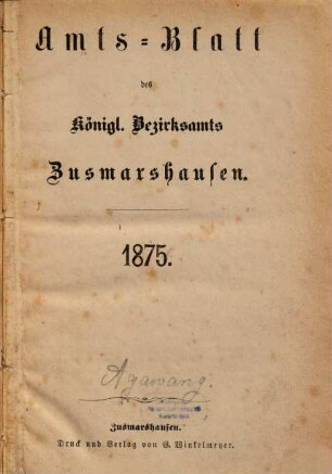 Amtsblatt des Königlichen Bezirksamtes Zusmarshausen. 1875