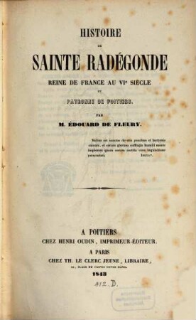 Histoire de Sainte Radegonde Reine de la France. et Patronne de Poitiers