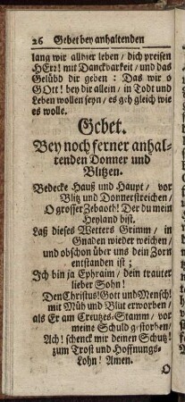 Gebet. Bey noch ferner anhaltenden Donner und Blitzen.