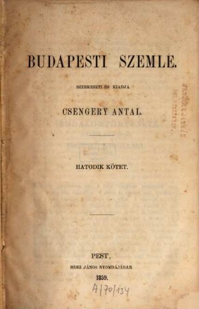 Budapesti szemle : a Magyar Tud. Akadémia megbízásából, 6. 1859