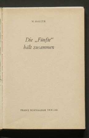 Die "Fünfte" hält zusammen
