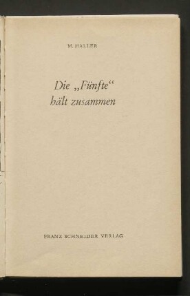 Die "Fünfte" hält zusammen