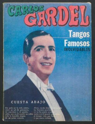 Carlos Gardel : tangos famosos inolvidables