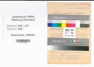 Entnazifizierung Wilhelm Goersmeier , geb. 15.08.1909 (Telegrafenwerkfuehrer)