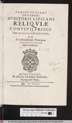 Errici Puteani ... Reliquiae Convivii Prisci; Tum Ritus Alii, Et Censurae ...