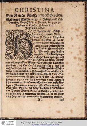CHRISTINA Von Gottes Gnaden/der Schweden/ Gothen und Wenden designirte Königin und Erb-Prinzessin/ ...
