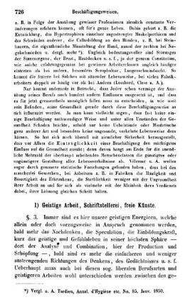 1) Geistige Arbeit, Schriftstellerei, freie Künste.