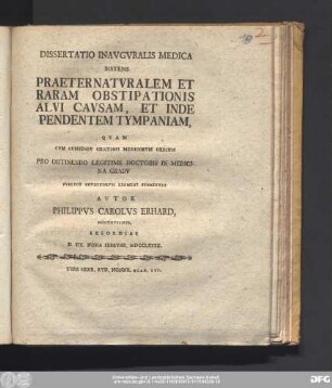 Dissertatio Inavgvralis Medica Sistens Praeternatvralem Et Raram Obstipationis Alvi Cavsam, Et Inde pendentem Tympaniam