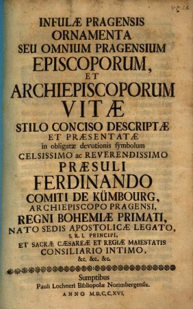 Infulae Pragensis ornamenta : seu omnium Pragensium episcoporum et archiepiscoporum vitae