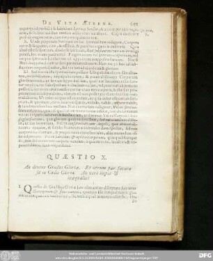 Quaestio X. An dentur Gradus Gloriae. Et utrum par futura sit in Coelis Gloria. An verò impar & inaequalis?
