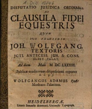 Disputatio Juridica Ordinaria De Clausula Fidei Equestris
