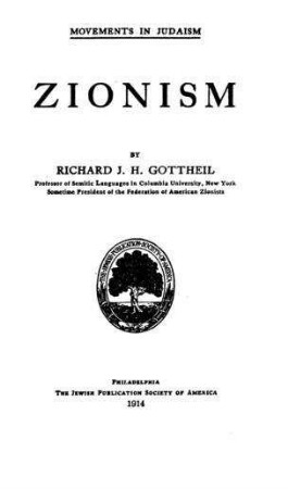 Zionism / by Richard J. H. Gottheil