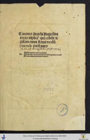 Canones Aurelii Augustini iuxta triplicē quā edidit regulam omni statui modū uiuendi prestantes