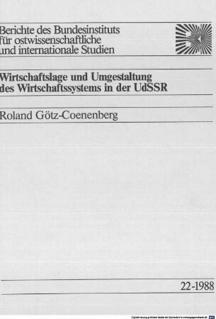 Wirtschaftslage und Umgestaltung des Wirtschaftssystems in der UdSSR
