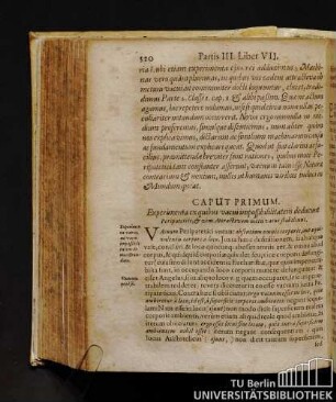 Caput Primum. Experimenta ex quibus vacui impossibilitatem deducunt peripatetici, & vim Attractivam metu vacui stabiliunt.
