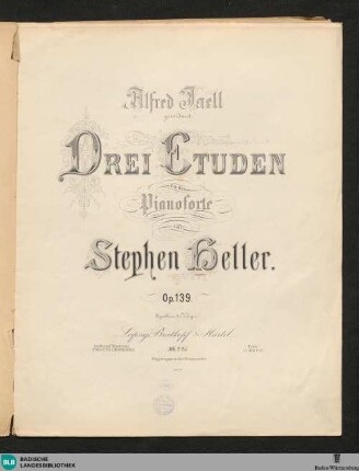 Drei Etuden für das Pianoforte : Op. 139