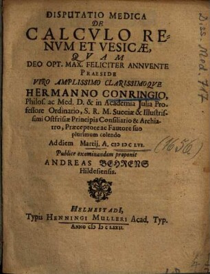 Disputatio Medica De Calcvlo Renvm Et Vesicae