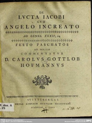 De Lucta Jacobi Cum Angelo Increato Ad Genes. XXXII, 24 Festo Paschatos An. MDCLI