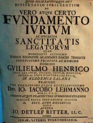 Diss. ... de vero atque certo fundamento iurium ac speciatim sanctitatis legatorum