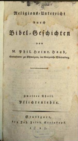 Religions-Unterricht durch Bibel-Geschichten, 2. Pflichtenlehre