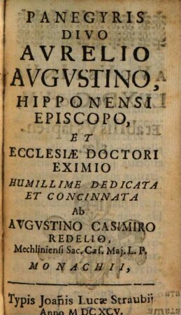 Aug. Cas[imir] Redelii Panegyris divo Aurelio Augustino concinnata