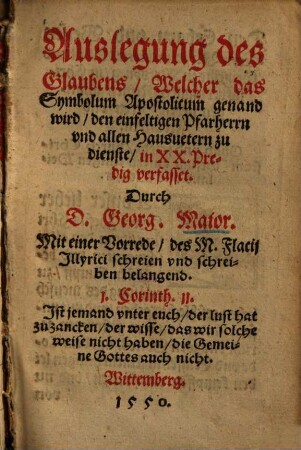 Auslegung des Glaubens, welcher das Symbolum Apostolicum genand wird ... : in 20 Predig ...