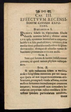Cap. III. Effectuum Recensitorum Caussas Exponens