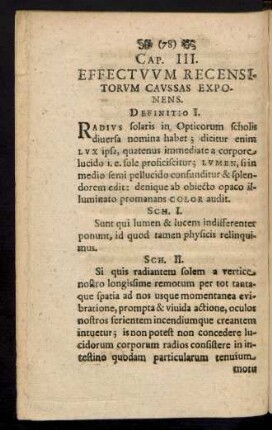 Cap. III. Effectuum Recensitorum Caussas Exponens