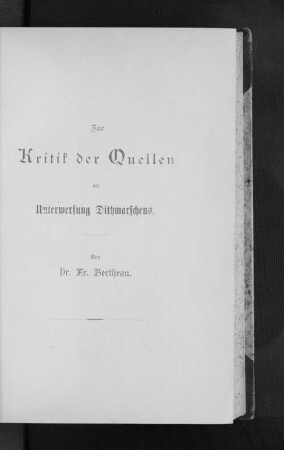 Zur Kritik der Quellen der Unterwerfung Dithmarschens