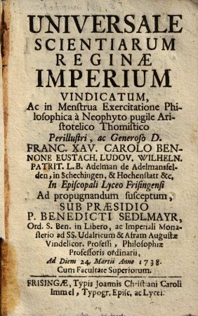 Universale Scientiarum Reginae Imperium Vindicatum