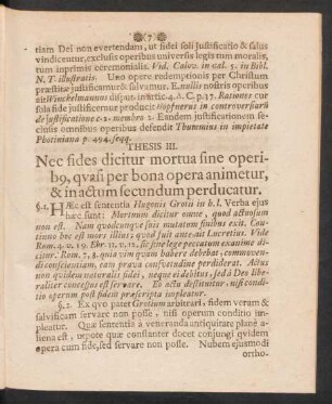 Thesis III. Nec fides dicitur mortua fine operib9, quasi per bona opera animetur, & in actum secundum perducatur.