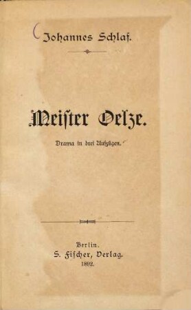 Meister Oelze : Drama in drei Aufzügen